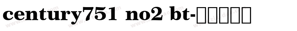 century751 no2 bt字体转换